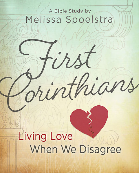 Cover image for book First Corinthians - Women's Bible Study Participant Book