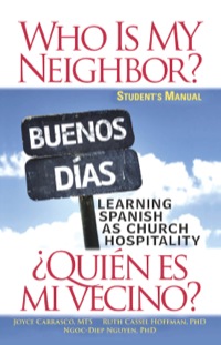 Cover image: Who Is My Neighbor?  Student Manual 9781501803659