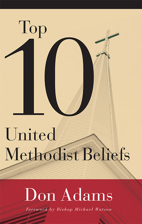 Cover image for book Top 10 United Methodist Beliefs