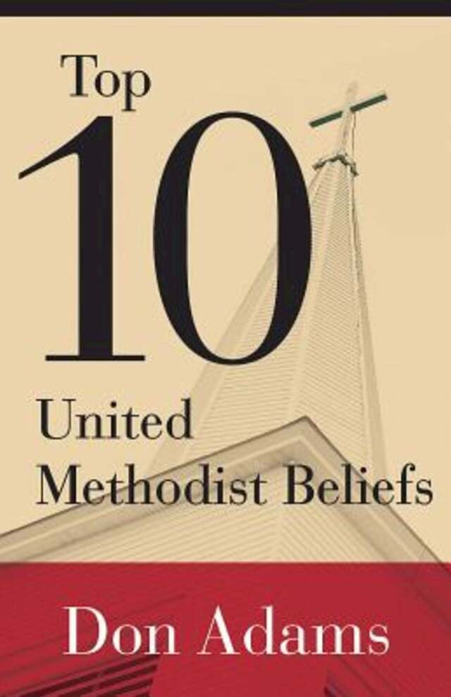 Top 10 United Methodist Beliefs