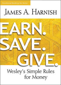 صورة الغلاف: Earn. Save. Give. Devotional Readings for Home 9781501805073