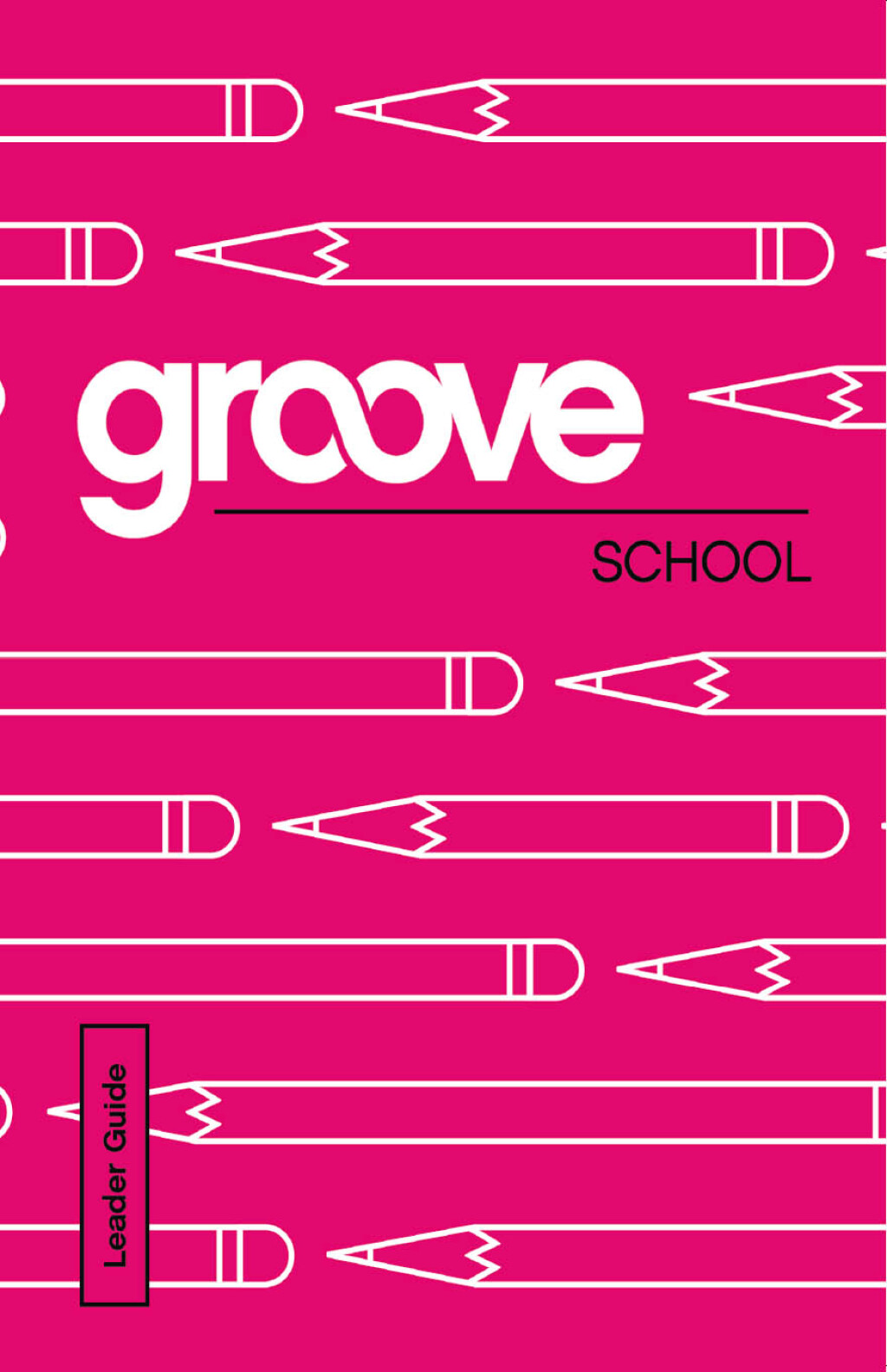 Reflowable Groove: School Leader Guide; $16.64