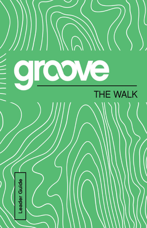 Cover image for book Groove: The Walk Leader Guide