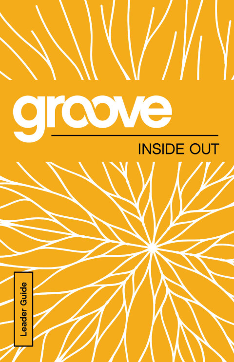 Cover image for book Groove: Inside Out Leader Guide
