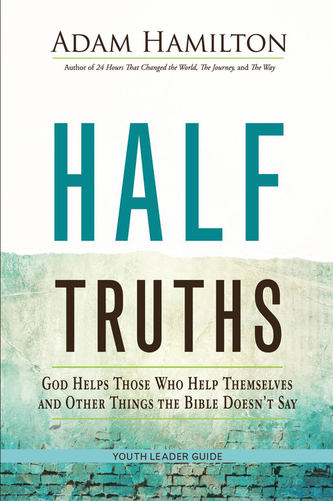 Cover image for book Half Truths Youth Leader Guide