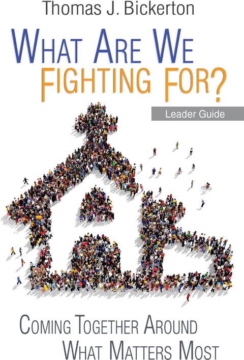 Cover image for book What Are We Fighting For? Leader Guide