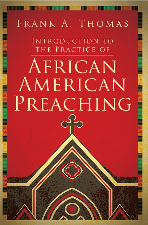 Cover image for book Introduction to the Practice of African American Preaching