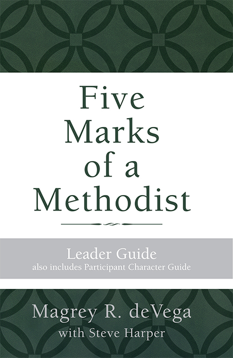 Cover image for book Five Marks of a Methodist: Leader Guide