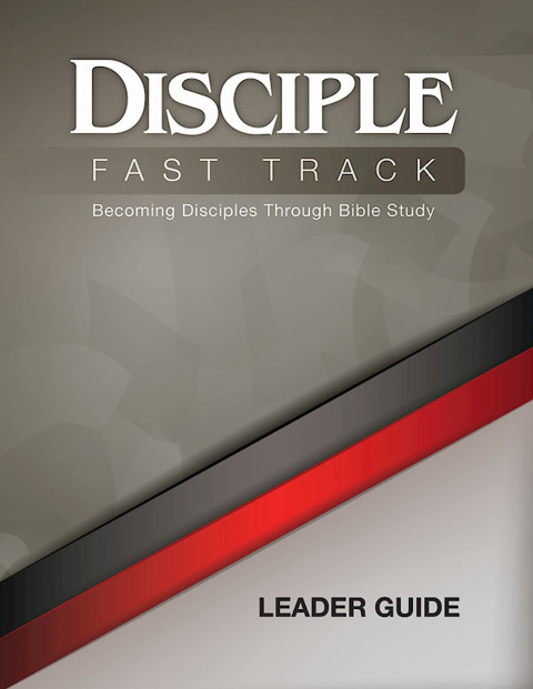 Cover image for book Disciple Fast Track Becoming Disciples Through Bible Study Leader Guide