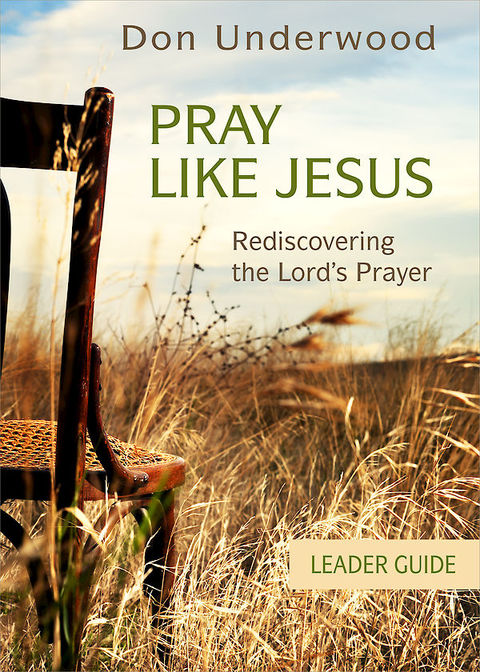 Cover image for book Pray Like Jesus Leader Guide