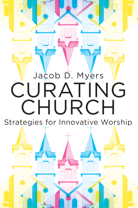 Cover image for book Curating Church