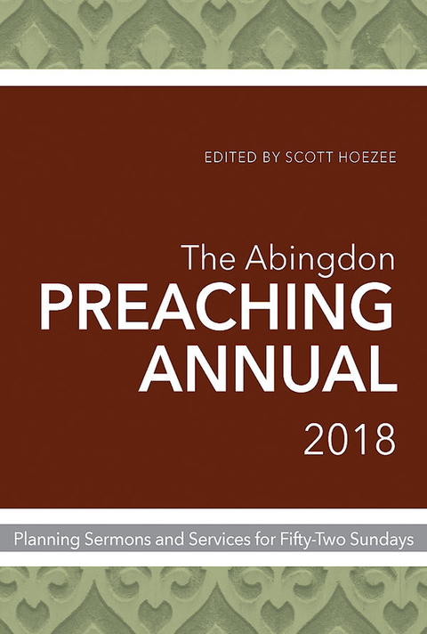 Cover image for book The Abingdon Preaching Annual 2018