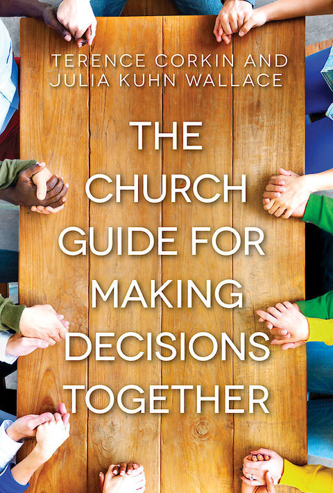 Cover image for book The Church Guide for Making Decisions Together