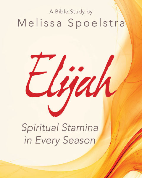 Cover image for book Elijah - Women's Bible Study Participant Workbook