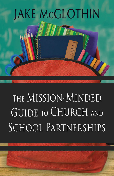 Cover image for book The Mission-Minded Guide to Church and School Partnerships