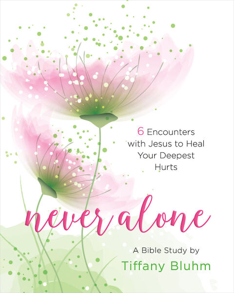 Cover image for book Never Alone - Women's Bible Study Participant Workbook
