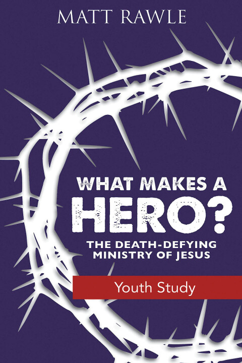 Cover image for book What Makes a Hero? Youth Study Book