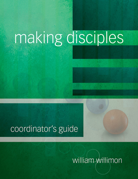 Cover image for book Making Disciples: Coordinator's Guide