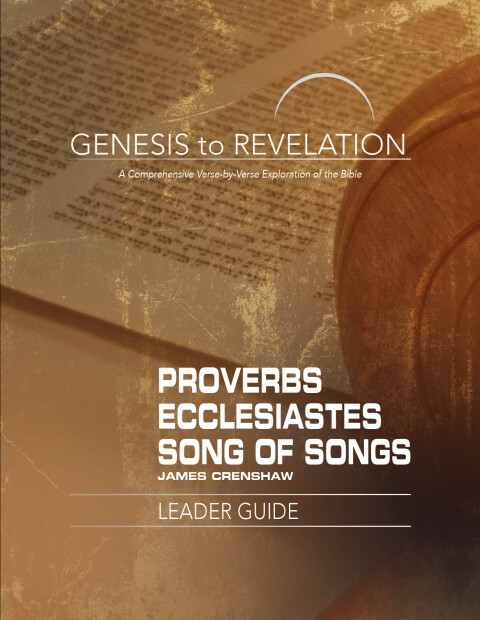 Cover image for book Genesis to Revelation: Proverbs, Ecclesiastes, Song of Songs Leader Guide