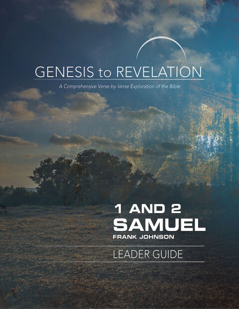 Cover image for book Genesis to Revelation: 1 and 2 Samuel Leader Guide