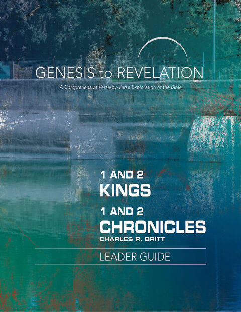 Cover image for book Genesis to Revelation: 1 and 2 Kings, 1 and 2 Chronicles Leader Guide