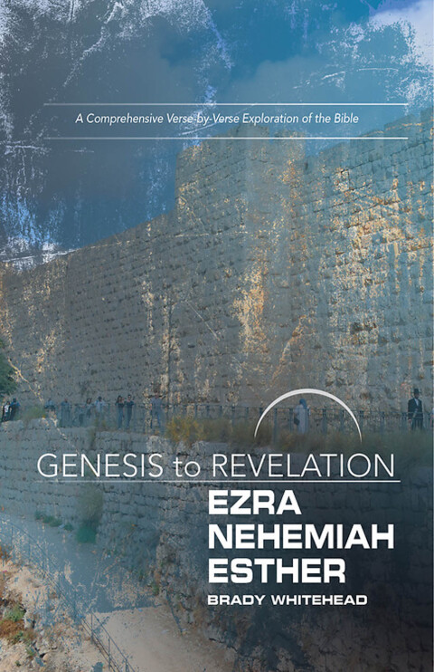 Cover image for book Genesis to Revelation: Ezra, Nehemiah, Esther Participant Book