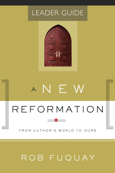 Cover image for book A New Reformation Leader Guide