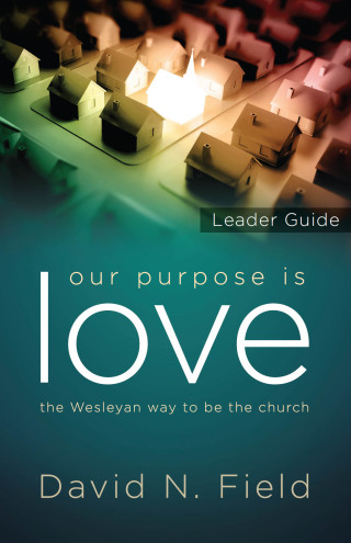 Our Purpose Is Love Leader Guide