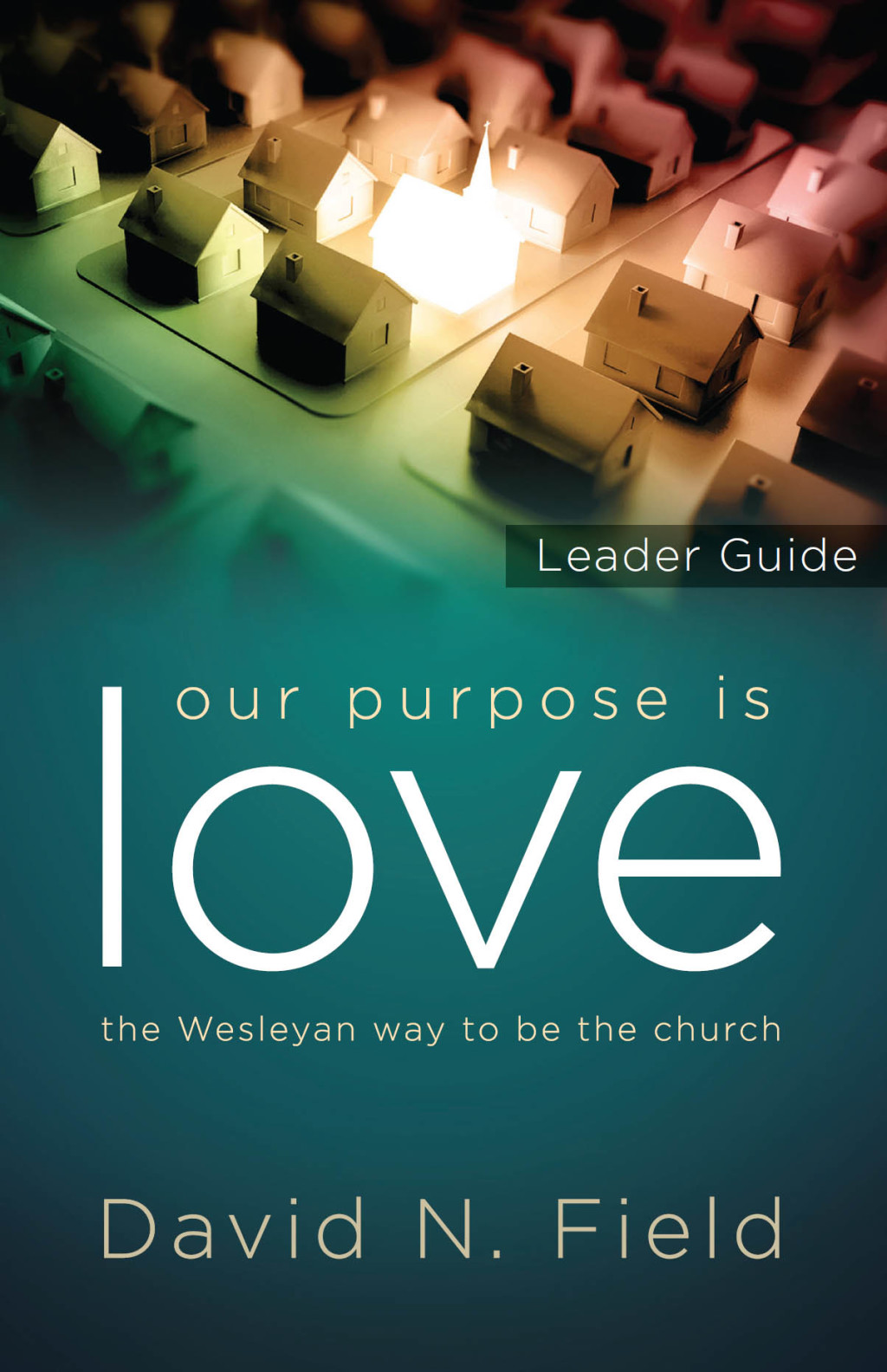 Reflowable Our Purpose Is Love Leader Guide; $18.86