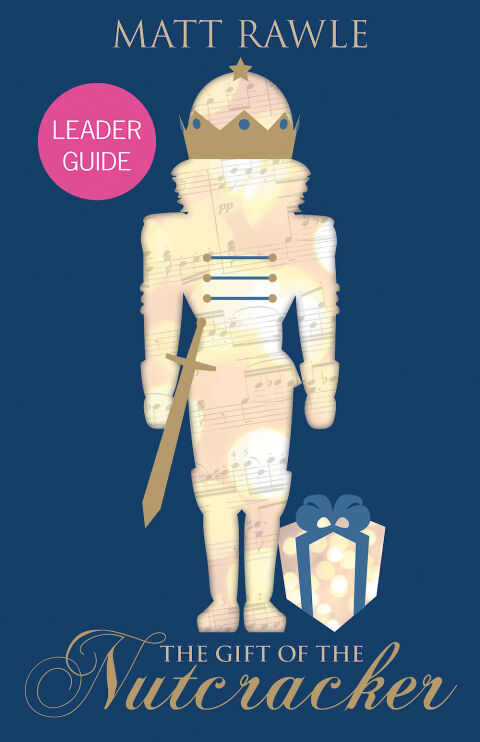 Cover image for book The Gift of the Nutcracker Leader Guide