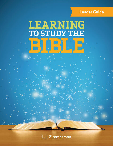 Cover image for book Learning to Study the Bible Leader Guide
