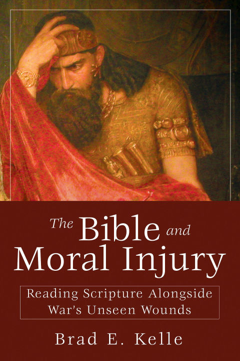 Cover image for book The Bible and Moral Injury