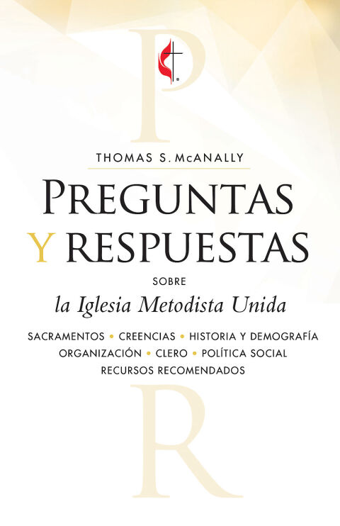 Cover image for book Preguntas y respuestas sobre la Iglesia Metodista Unida