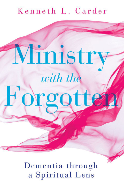 Cover image for book Ministry with the Forgotten