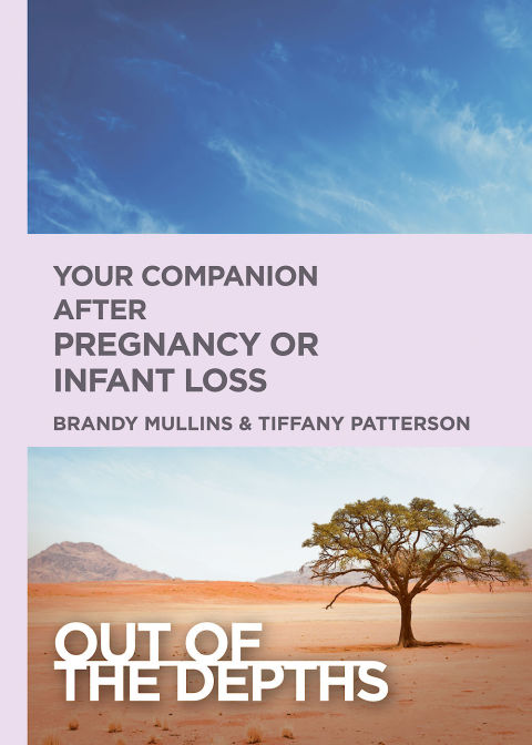 Cover image for book Out of the Depths: Your Companion after Pregnancy Or Infant Loss
