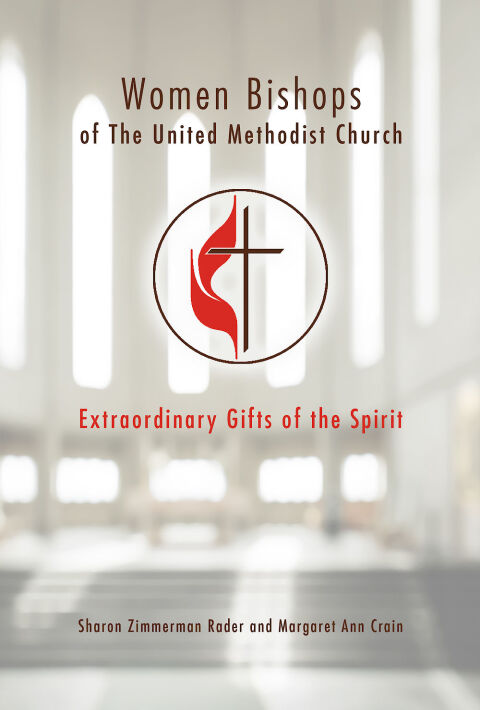 Cover image for book Women Bishops of The United Methodist Church