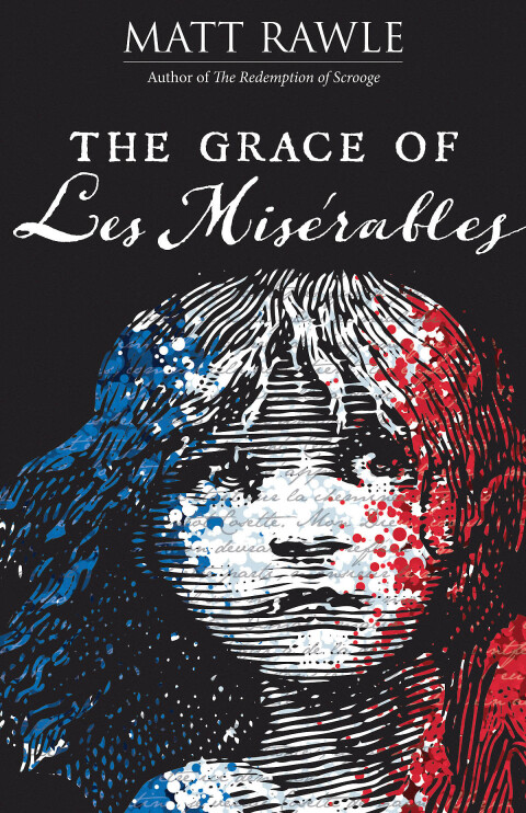 Cover image for book The Grace of Les Miserables