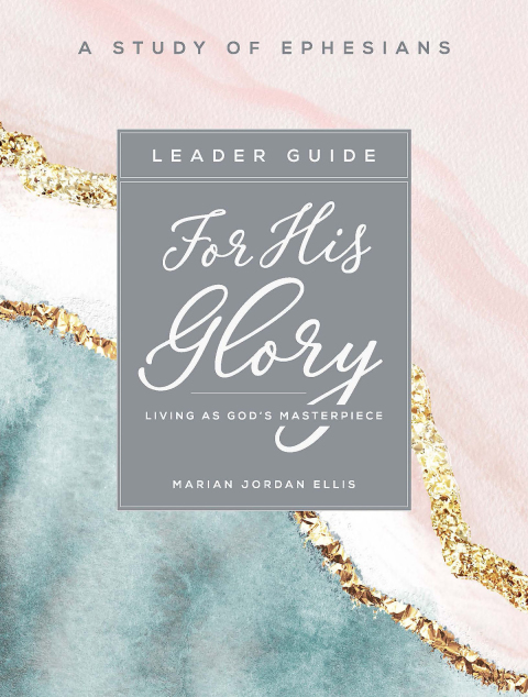 Cover image for book For His Glory - Women's Bible Study Leader Guide