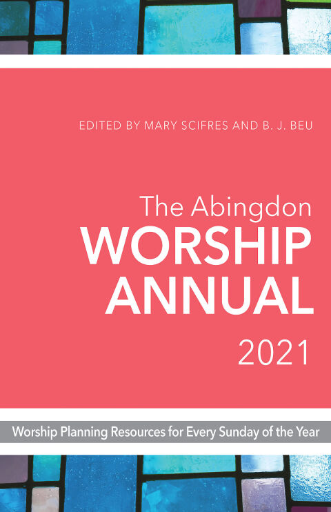Cover image for book The Abingdon Worship Annual 2021