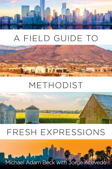 Cover image for book A Field Guide to Methodist Fresh Expressions