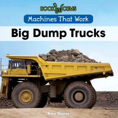 Cover image for book Big Dump Trucks