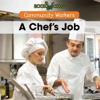 Cover image: A Chef's Job 9781502604392