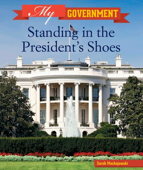 Cover image for book Standing in the President's Shoes