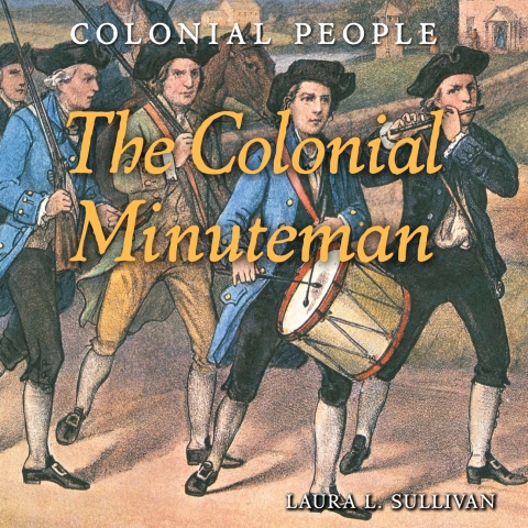 Cover image for book The Colonial Minuteman