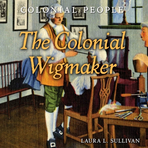 Cover image for book The Colonial Wigmaker