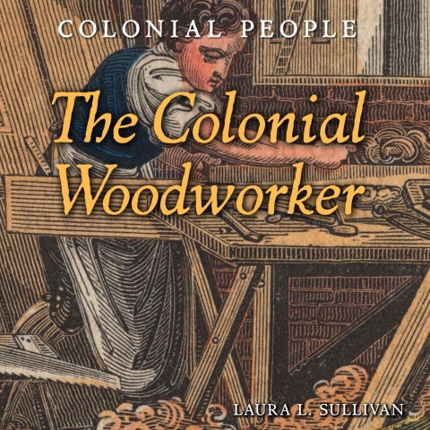 Cover image for book The Colonial Woodworker
