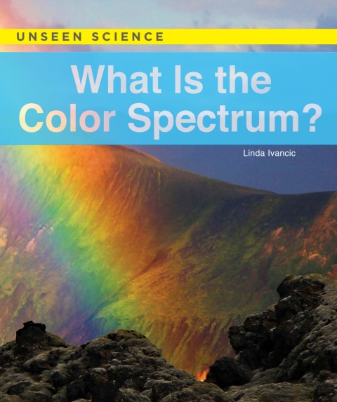 Cover image for book What Is the Color Spectrum?