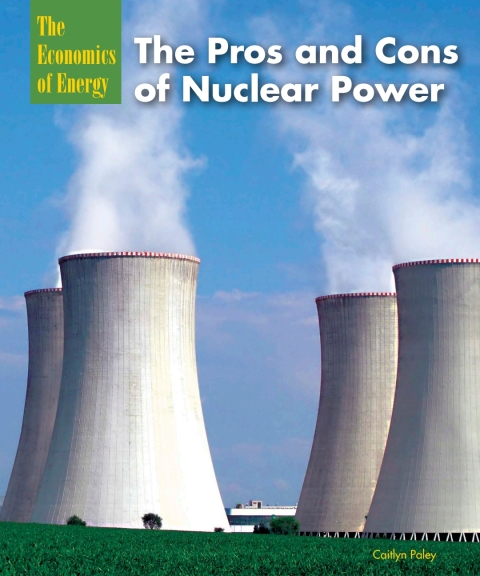 Cover image for book The Pros and Cons of Nuclear Power