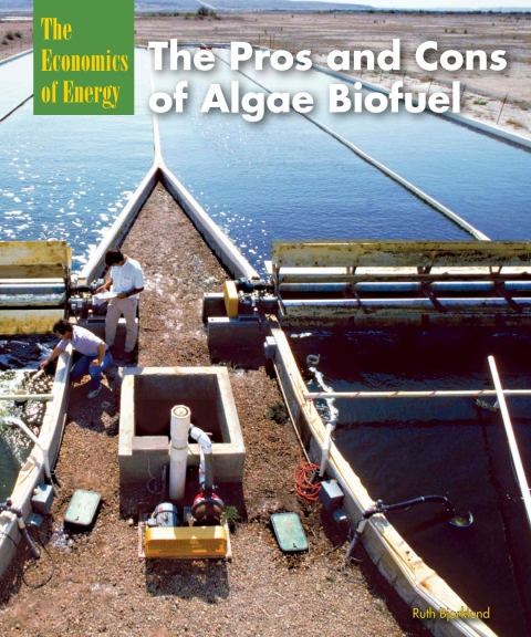 Cover image for book The Pros and Cons of Algae Biofuel