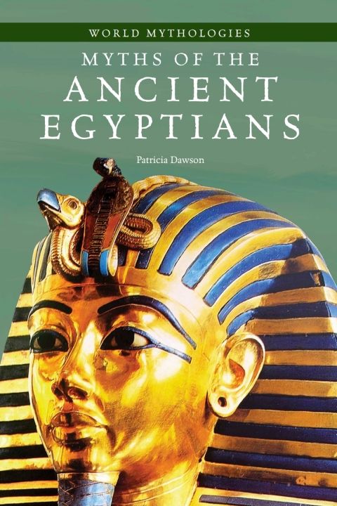 Cover image for book Myths of the Ancient Egyptians